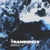 About Transience Song