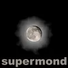 About Supermond Song