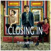 About Closing In Song