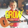 About GROW Song