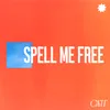 About Spell Me Free Song