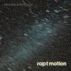 About Rapt Motion Song