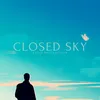 Closed Sky