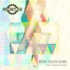 Sexy Silly Girl Outsized Special Remix