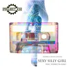 Sexy Silly Girl Madbello Remix I