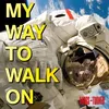 About My Way To Walk On One Million Edition Song