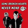 About Some Broken Hearts Never Mend Single Version Song