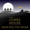 About Mary, Did You Know Song