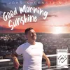 Good Morning Sunshine Electronic Edit
