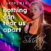 Nothing Can Tear Us Apart Europe Mix