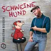 About Schweinehund Song