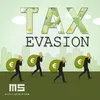 About Tax Evasion Original Mix Song