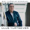 About Bir Yağmur Sonrası Song