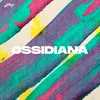 Ossidiana Edit