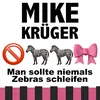 About Man sollte niemals Zebras schleifen Song