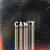 About CAN'T Song