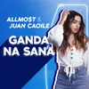 About Ganda Na Sana Song