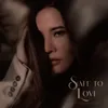 About Safe To Love Song