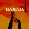About BAHALA Song