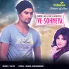 About Ve Sohneya Song