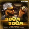 About Boom Boom Song