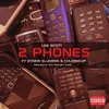 About 2 Phones Song