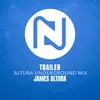 About Trailer Altura Underground Mix Song