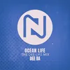 About Ocean Life The Dee Life Mix Song