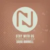 Stay With Us Connected Mix