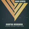 Quantika Mekkanika Jazzed House Party Mix