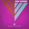 Yo House Class Mix