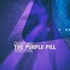 About The Purple Pill Power Mix Song
