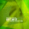 About Just Do It The Unpaid Payoff Mix Song