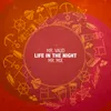 Life in the Night Mr. Mix