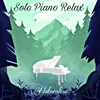 Solo Piano Relax, Pt. 1