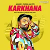 About Karkhana Song