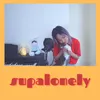 About Supalonely Song