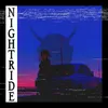 About Nightride Song