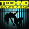 About Techno Prisoners DJ Mix 2 Song