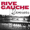 Rive Gauche Yass Remix