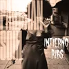 About Infierno Ribs Song
