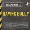 Raving Bully Skitz & Wizard Remix