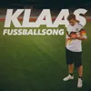 About Klaas Fußballsong (Ich schaue Fußball an) - WM 2018 Song