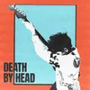 About Death by Head Song