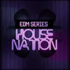 EDM House Nation DJ Mix 1