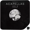 Let's Get This Party Started Acapella / Male Vocal