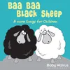 Baa Baa Black Sheep