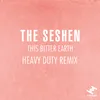 About This Bitter Earth Heavy Duty Remix Song