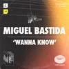 Wanna Know Extended Mix