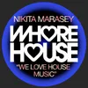 We Love House Music